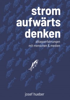 eBook: Stromaufwärts denken