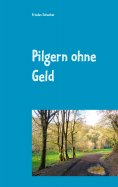 eBook: Pilgern ohne Geld