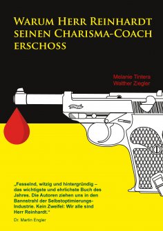 eBook: Warum Herr Reinhardt seinen Charisma-Coach erschoss