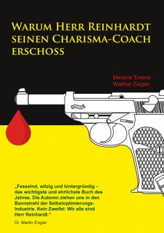 ebook: Warum Herr Reinhardt seinen Charisma-Coach erschoss