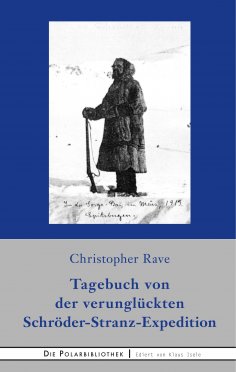 eBook: Tagebuch von der verunglückten Expedition Schröder-Stranz