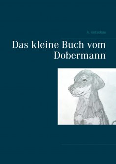 eBook: Das kleine Buch vom Dobermann