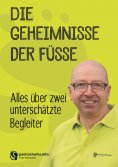 eBook: Die Geheimnisse der Füsse
