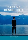 ebook: Fast ne Geschichte