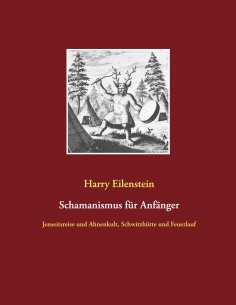 ebook: Schamanismus für Anfänger