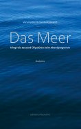 ebook: Das Meer klingt wie tausend Chipstüten beim Abendprogramm