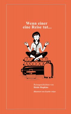 eBook: Wenn einer eine Reise tut...