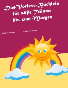 eBook: Das Vorlese-Büchlein für süße Träume bis zum Morgen