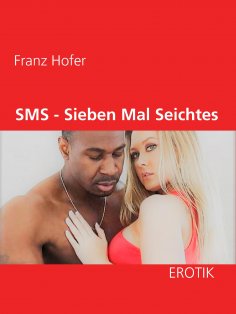 eBook: SMS - Sieben Mal Seichtes