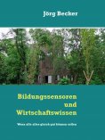 eBook: Bildungssensoren und Wirtschaftswissen