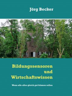 eBook: Bildungssensoren und Wirtschaftswissen