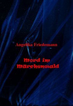 eBook: Mord im Märchenwald