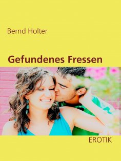 eBook: Gefundenes Fressen
