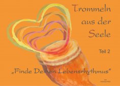 eBook: Trommeln aus der Seele