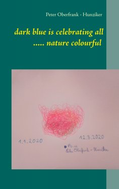 eBook: dark blue is celebrating all ..... nature colourful