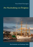 eBook: Der Flaschenkönig von Övelgönne