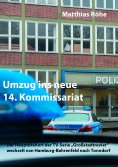 eBook: Umzug ins neue 14. Kommissariat