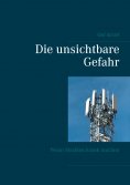 eBook: Die unsichtbare Gefahr