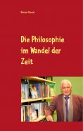eBook: Die Philosophie im Wandel der Zeit