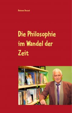 eBook: Die Philosophie im Wandel der Zeit