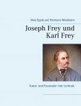 ebook: Joseph Frey und Karl Frey