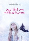 eBook: Das Pferd vom Weihnachtsmann