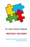 ebook: Macht uns A1- Milch krank?