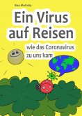ebook: Ein Virus auf Reisen