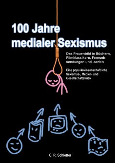 ebook: 100 Jahre medialer Sexismus