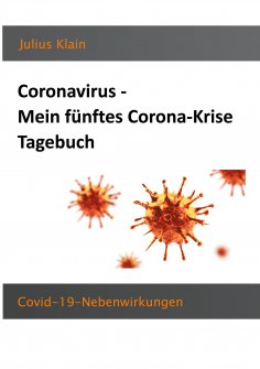ebook: Coronavirus - Mein fünftes Corona-Krise Tagebuch