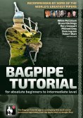 eBook: Bagpipe Tutorial - Recommended by some of the world´s greatest pipers