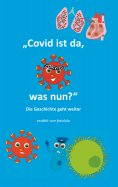 ebook: Covid ist da, was nun?