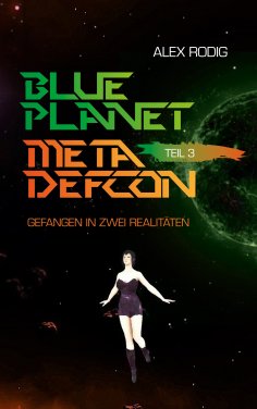 ebook: Blue Planet Meta Defcon – Teil 3