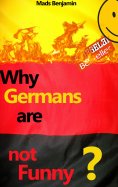 ebook: Why Germans are not Funny?