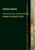 eBook: Coming in Unexpectedly