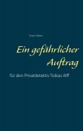 eBook: Ein gefährlicher Auftrag