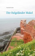 ebook: Der Helgoländer Makel