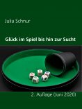 eBook: Glück im Spiel bis hin zur Sucht