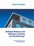 eBook: Ruhiges Wohnen und Arbeiten in Zeiten der Verdichtung?