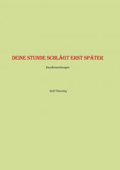 ebook: Deine Stunde schlägt erst später