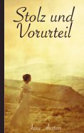 eBook: Stolz und Vorurteil