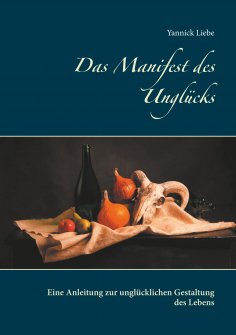 eBook: Das Manifest des Unglücks
