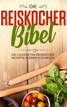 eBook: Die Reiskocher Bibel