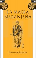 eBook: La magia naranjeña