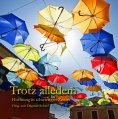 eBook: Trotz alledem