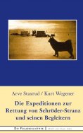 eBook: Die Expedition zur Rettung  von Schröder-Stranz und seinen Begleitern