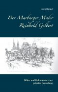 eBook: Der Marburger Maler Reinhold Gelbert