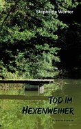 eBook: Tod im Hexenweiher