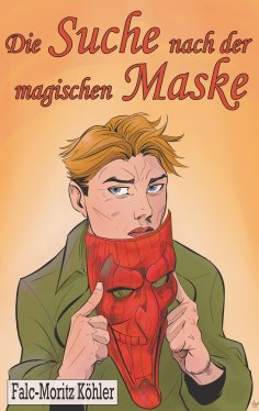 eBook: Die Suche nach der magischen Maske