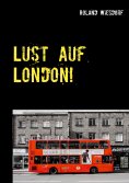 eBook: Lust auf London!